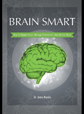 【预售】Brain Smart: How to Regain Focus, Manage Distract