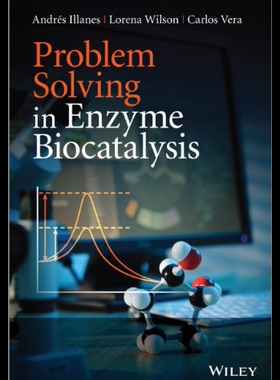 【预售】Problem Solving in Enzyme Biocatalysis