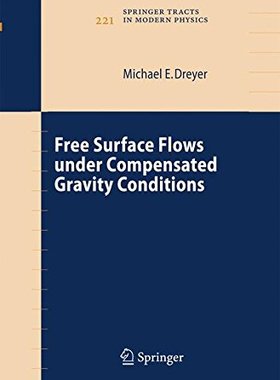 【预订】Free Surface Flows Under Compensated...