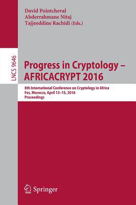 【预订】Progress in Cryptology – AFRICACRYPT 2016