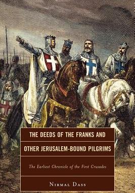【预售】The Deeds of the Franks and Other Jerusalem-Bound...
