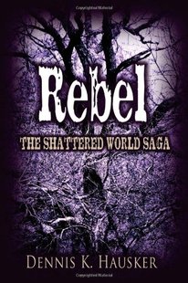 the Shattered World Book Rebel Saga 预售