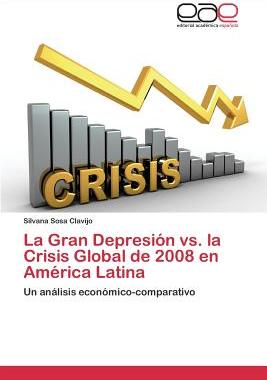 【预售】La Gran Depresion vs. La Crisis Glob...