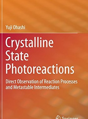 【预订】Crystalline State Photoreactions