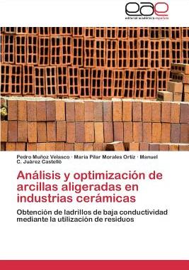 【预售】Analisis y Optimizacion de Arcillas ...