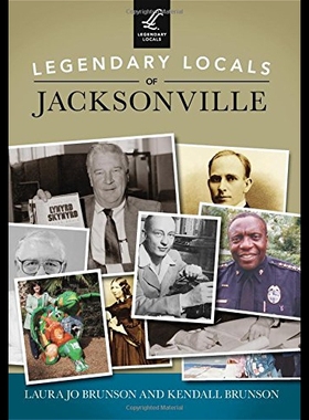 【预售】Legendary Locals of Jacksonville