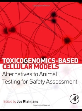 【预售】Toxicogenomics-Based Cellular Models: Alternative