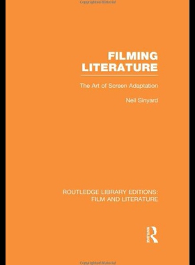 【预售】Filming Literature: The Art of Screen Adaptation