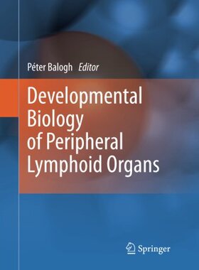 【预订】Developmental Biology of Peripheral ...