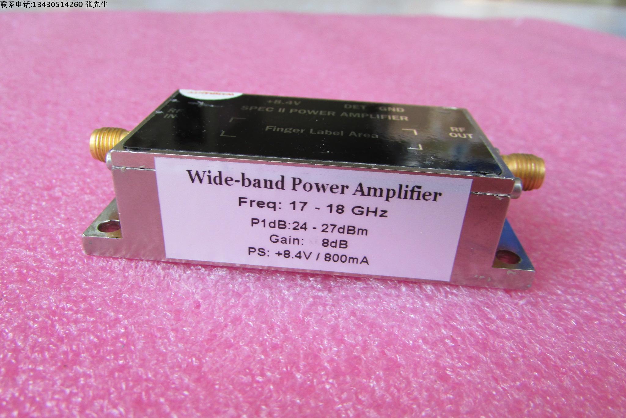 美国进口 17-18GHz 24-27dBm SMA 射频微波中功率放大器 质量包好，包能用 可提供详细测试图 工作频率：17-18GHz 增益: Typ 8dB  输出功率: 24-27dBm 工作电压：+8.4V  / 电流大约：800mA 左右 功能，1：检波输出; 2：输出内置隔