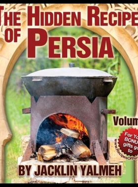 【预售】The Hidden Recipes of Persia: Eat Healthy Cookboo