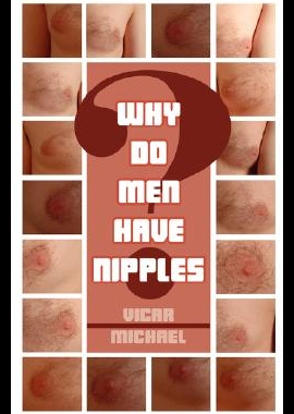 【预售】Why Do Men Have Nipples?