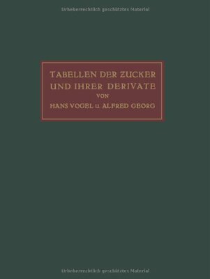 【预订】Tabellen Der Zucker Und Ihrer Derivate