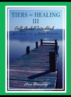 【预售】Tiers of Healing III Self Guided Workb
