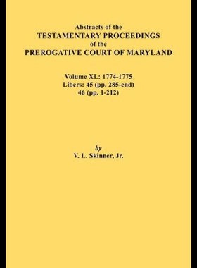 【预售】Abstracts of the Testamentary Proceedings of the