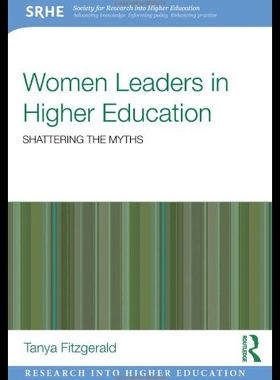 【预售】Women Leaders in Higher Education: Shattering the