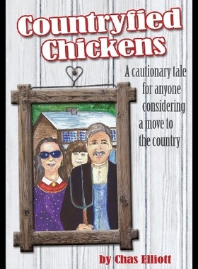 【预售】Countryfied Chickens: A Cautionary Tal