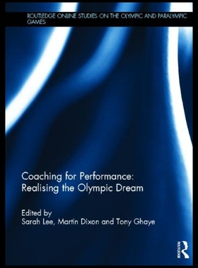 【预售】Coaching for Performance: Realising the Olympic D