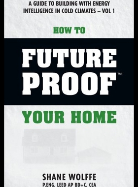 【预售】How to Future Proof Your Home: A Guide to Buildin
