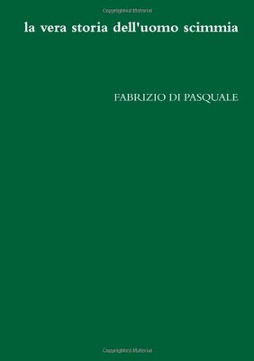 【预售】La Vera Storia Dell' Uomo Scimmia