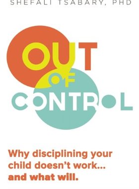 【预售】Out of Control: Why Disciplining Your Child Do...
