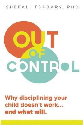 【预售】Out of Control: Why Disciplining Your Child Do...