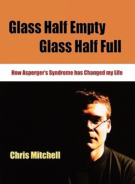 【预售】Glass Half Empty, Glass Half Full: How Asperger's...