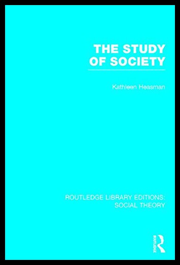 【预售】The Study of Society (Rle Social Theory)