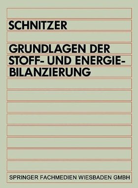 【预订】Grundlagen Der Stoff- Und Energiebil...
