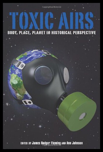 【预售】Toxic Airs: Body, Place, Planet in Historical Per