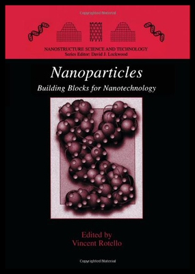 【预售】Nanoparticles: Building Blocks for Nanotechnology