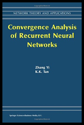 【预售】Convergence Analysis of Recurrent Neural Networks