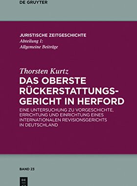 【预售】Das Oberste Ruckerstattungsgericht in Herford:...