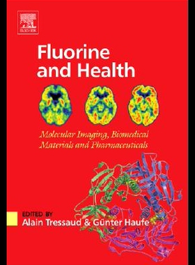 【预售】Fluorine and Health: Molecular Imaging, Biomedi