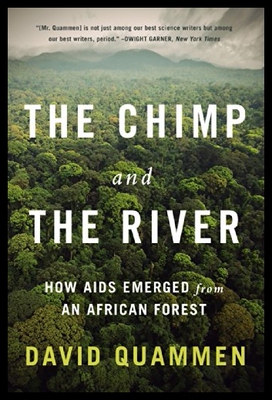【预售】The Chimp and the River: How AIDS Emer