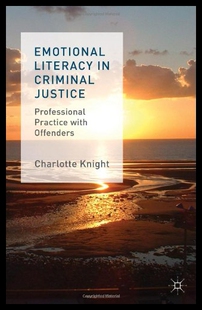 【预售】Emotional Literacy in Criminal Justice: Professio