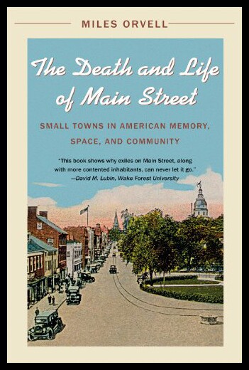 【预售】The Death and Life of Main Street: Small Towns in