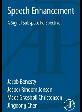 【预售】Speech Enhancement: A Signal Subspace Perspective