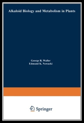 【预售】Alkaloid Biology and Metabolism in P...