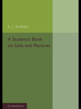 【预售】A Student's Book on Soils and Manures