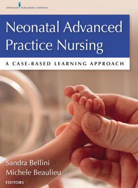 【预订】Neonatal Advanced Practice Nursing: ...