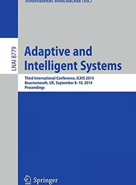 【预售】Adaptive and Intelligent Systems: Third Intern...