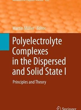 【预订】Polyelectrolyte Complexes in the Dis...