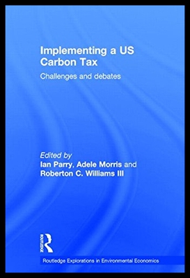 【预售】Implementing a Us Carbon Tax: Challeng