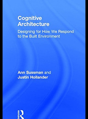 【预售】Cognitive Architecture: Designing for How We Resp