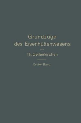 【预订】Grundzuge Des Eisenhuttenwesens: I. ...