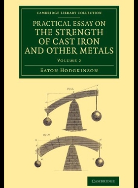 【预售】Practical Essay on the Strength of Cast Iron and