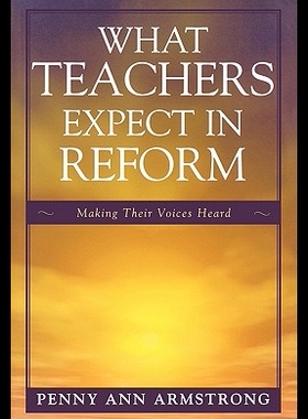 【预售】What Teachers Expect in Reform: Maki...