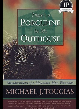 【预售】There's a Porcupine in My Outhouse: The Vermont M