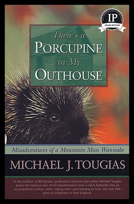 【预售】There's a Porcupine in My Outhouse: The Vermont M